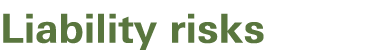 Liability risks